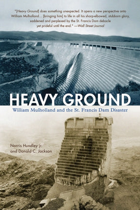 Heavy Ground: William Mulholland and the St.