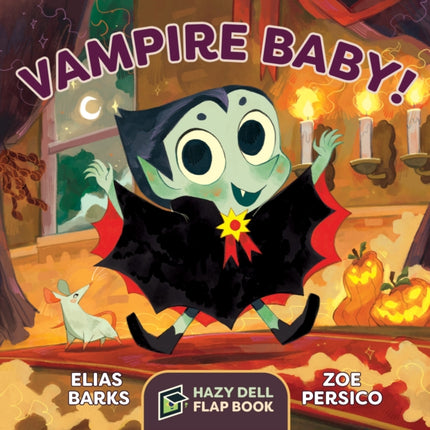 Vampire Baby!: A Hazy Dell Flap Book