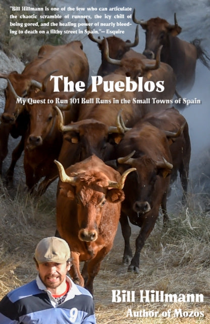 The Pueblos: My Quest to Run 101 Bull Runs in the
