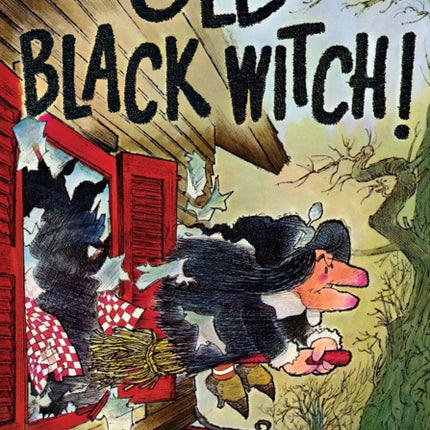 Old Black Witch!
