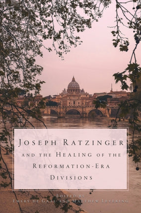 Joseph Ratzinger and the Healing of the