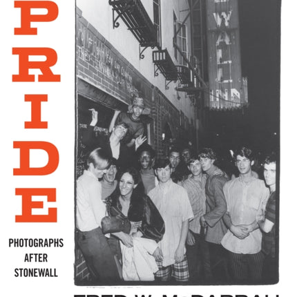 Pride: Photographs After Stonewall