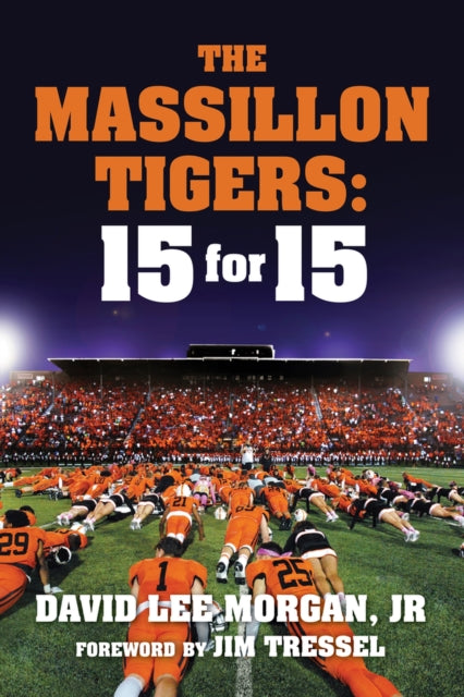 The Massillon Tigers: 15 for 15