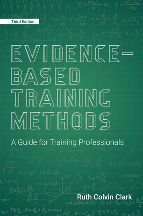 Evidence-Based Training Methods, 3rd Edition: A