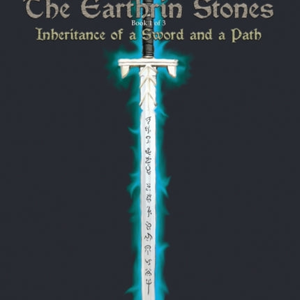 The Earthrin Stones Book 1 of 3: Inheritance of a