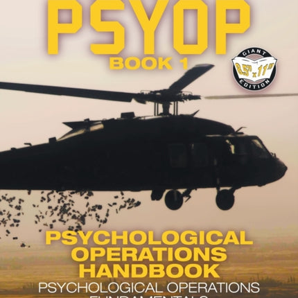 US Army PSYOP Book 1 - Psychological Operations Handbook: Psychological Operations Fundamentals - Full-Size 8.5 x11  Edition - FM 3-05.30 (MCRP 3-40.6)
