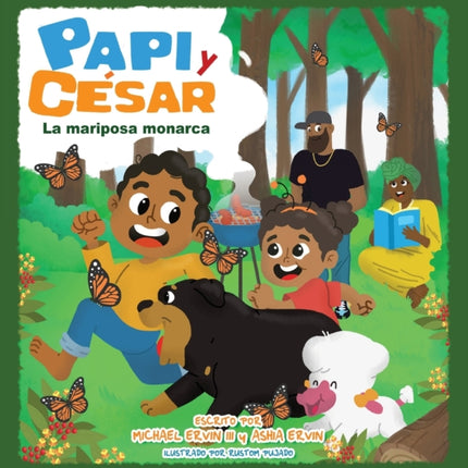 La mariposa monarca: Papi y César