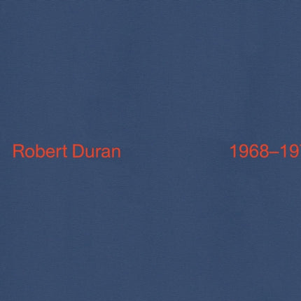 Robert Duran: 1968 1970