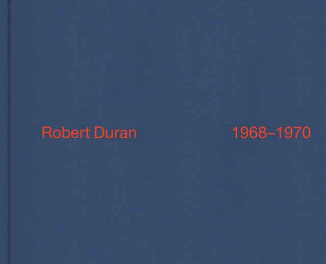 Robert Duran: 1968 1970