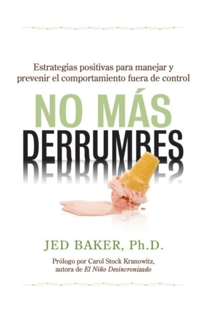 No más derrumbes: Estrategias positivas para