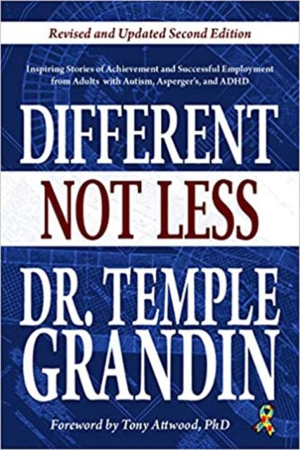 Different...Not Less: Inspiring Stories of
