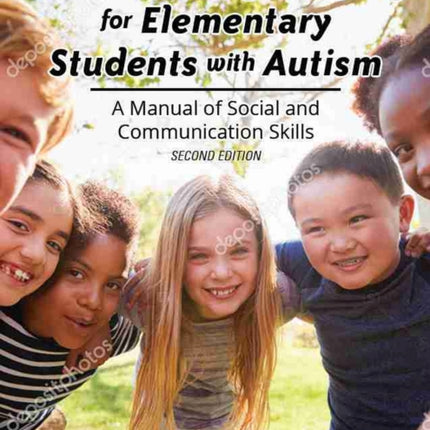 Inclusive Progamming for Elementrary Students with Autism: A Manual of Social and Communication Skills