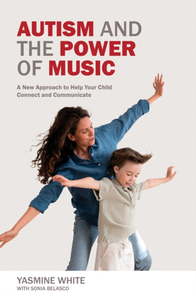 Autism and the Power of Music: A New Approach to