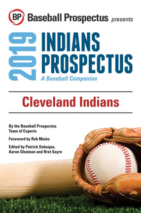 Cleveland Indians 2019: A Baseball Companion