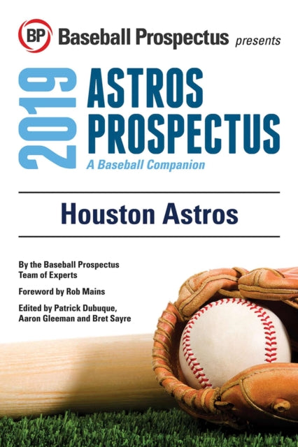 Houston Astros 2019: A Baseball Companion