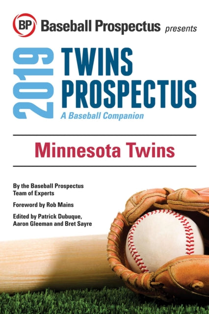 Minnesota Twins 2019: A Baseball Companion