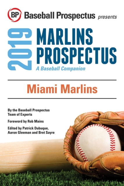 Miami Marlins 2019: A Baseball Companion