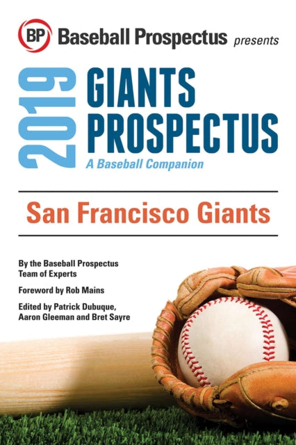 San Francisco Giants 2019: A Baseball Companion