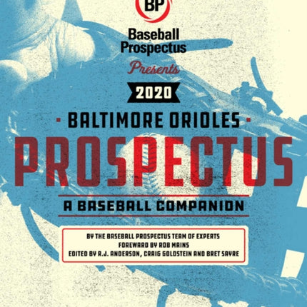 Baltimore Orioles 2020: A Baseball Companion