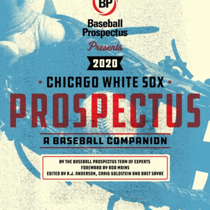 Chicago White Sox 2020: A Baseball Companion