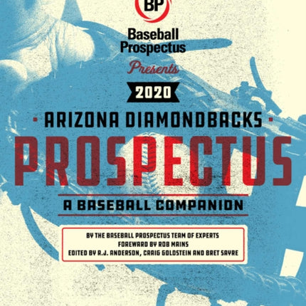 Arizona Diamondbacks 2020: A Baseball Companion