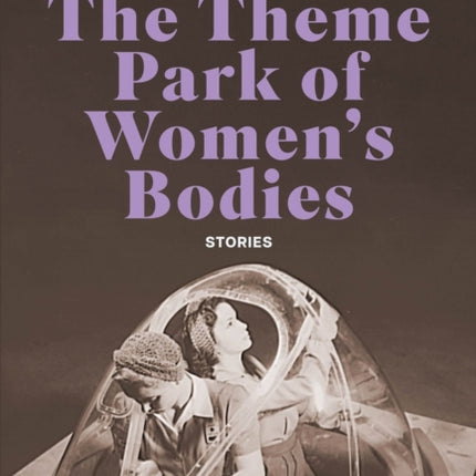 The Theme Park of Womens Bodies