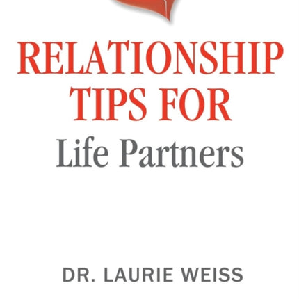 Relationship Tips for Life Partners