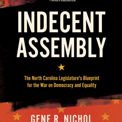 Indecent Assembly: The North Carolina