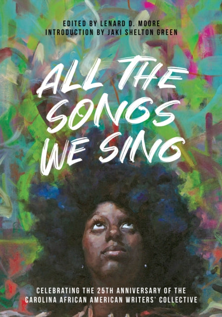 All the Songs We Sing: Celebrating the 25th