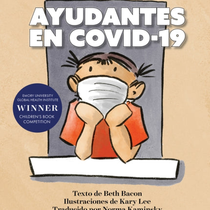 AYUDANTES EN COVID-19: Una explicación objetiva pero optimista de la pandemia de coronavirus