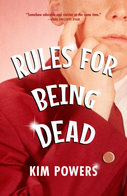 Rules for Being Dead