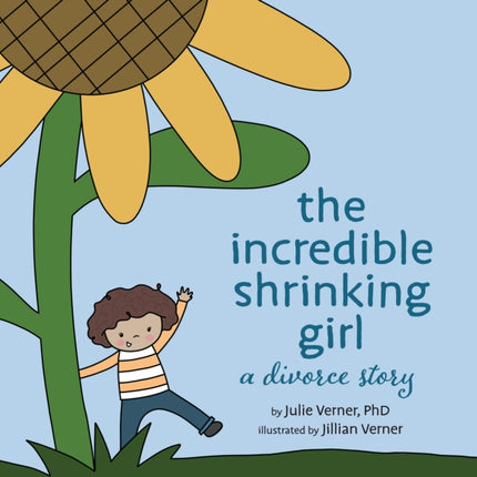 The Incredible Shrinking Girl: A Divorce Story