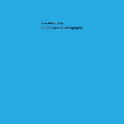 Oblique Autobiography, An