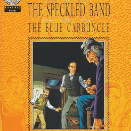 Sherlock Holmes: The Speckled Band and The Blue Carbuncle