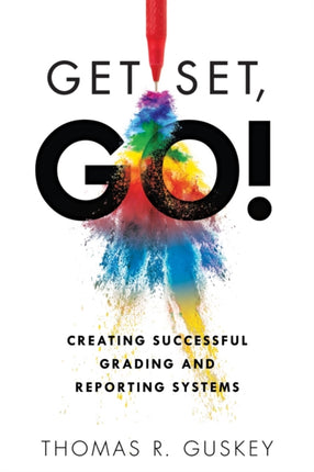 Get Set, Go!: Creating Successful Grading and