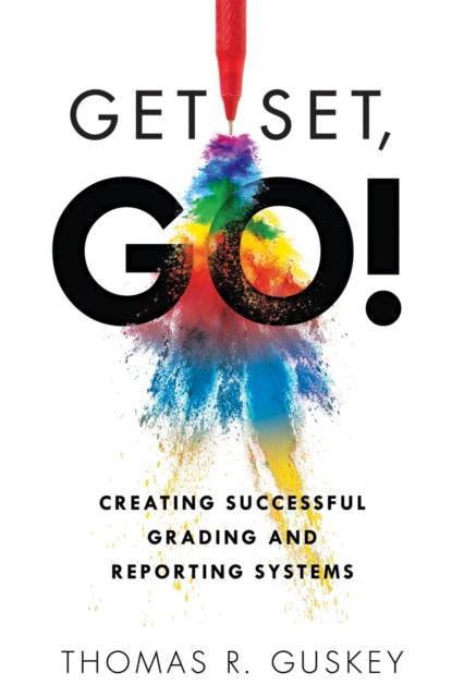 Get Set, Go!: Creating Successful Grading and