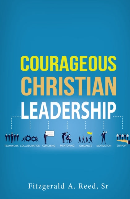 Courageous Christian Leadership