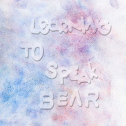 Learning to Speak Bear