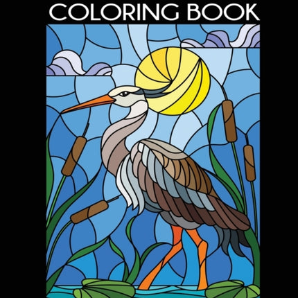 Stained Glass Coloring Book: Bird Designs