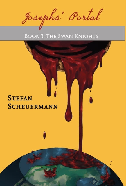 Joseph's Portal: Book 3 of The Swan Knights