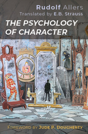 The Psychology of Character