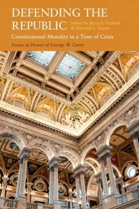 Defending the Republic: Constitutional Morality