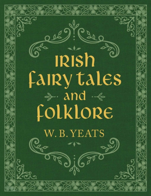 Irish Fairy Tales and Folklore