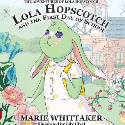 Lola Hopscotch and the First Day of School