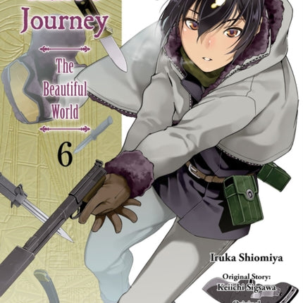 Kino's Journey: The Beautiful World Vol. 6