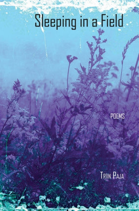Sleeping in a Field  Poems