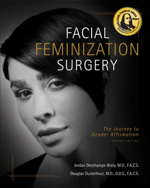 Facial Feminization Surgery: A Road Map for Gender Transitioning