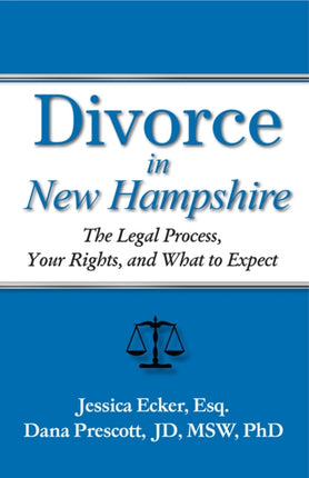 Divorce in New Hampshire: The Legal Process, Your Rights, and What to Expect