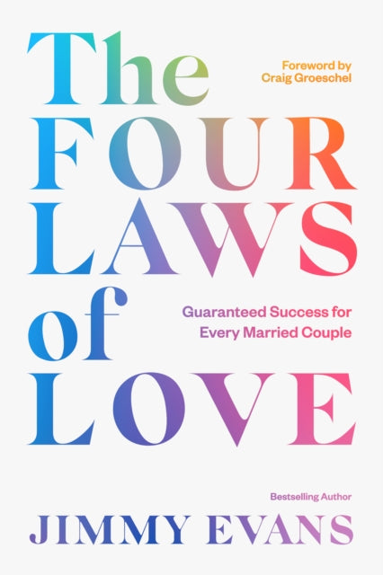 The Four Laws of Love: Guaranteed Success for Every Married Couple