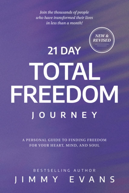 21 Day Total Freedom Journey: A Personal Guide to